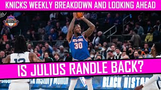 Is Julius Randle Back? | Has he turned a corner? | Should the New York Knicks keep him?