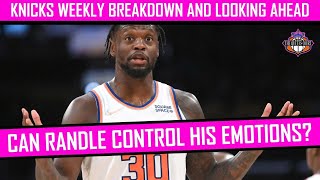 Can Julius Randle learn to handle his emotions? | New York Knicks weekly review