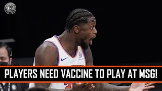 New York Knicks players required to get vaccines or miss home games! | The Kontroversy